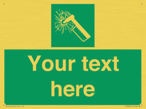 Custom sign safe condition emergency hammer